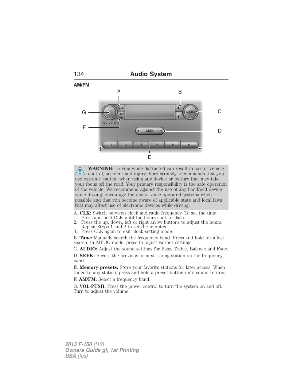 Am/fm, Am/fm stereo, 134 audio system | FORD 2013 F-150 v.1 User Manual | Page 134 / 570