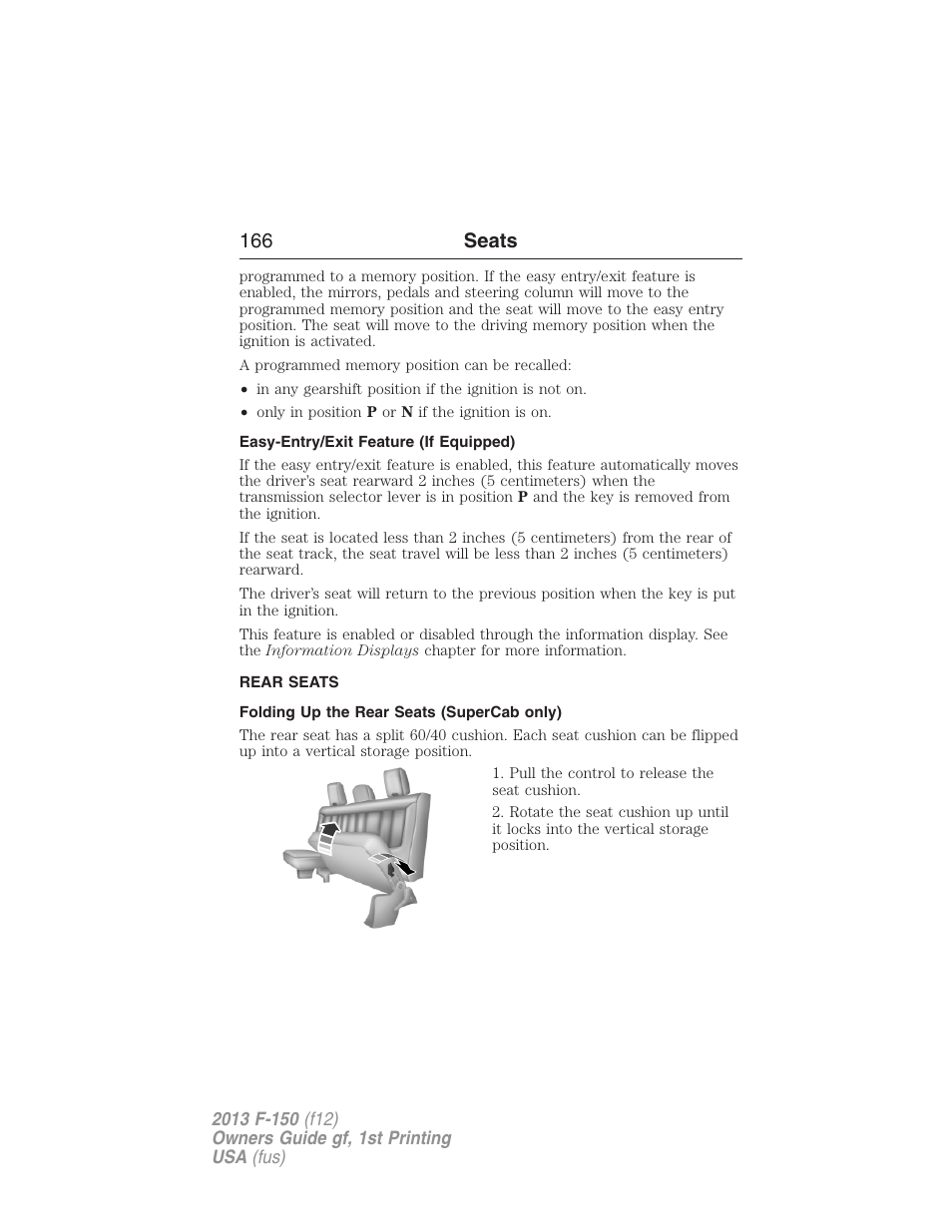 Easy-entry/exit feature (if equipped), Rear seats, Folding up the rear seats (supercab only) | 166 seats | FORD 2013 F-150 v.1 User Manual | Page 166 / 570