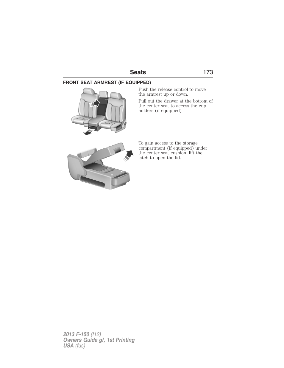 Front seat armrest (if equipped) | FORD 2013 F-150 v.1 User Manual | Page 173 / 570