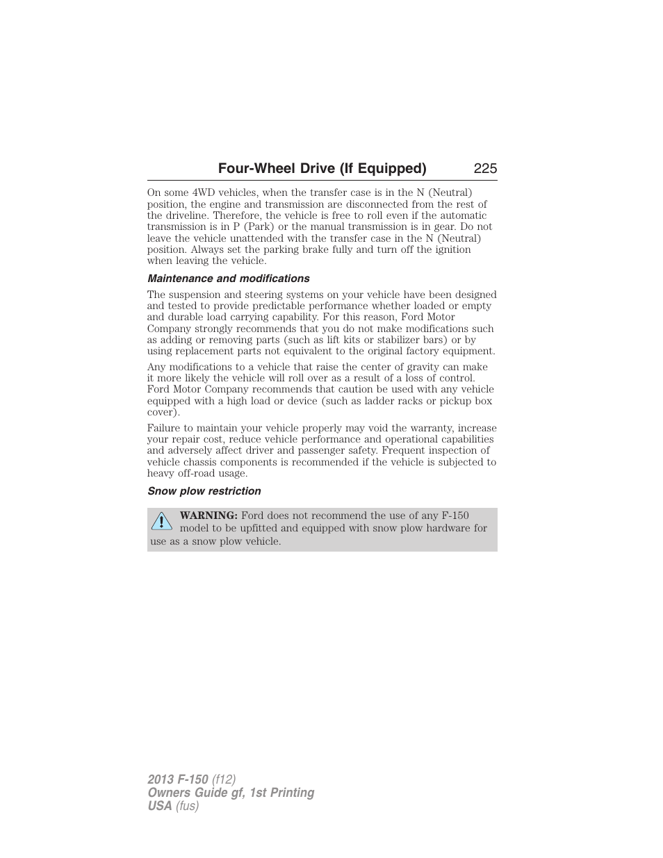 Maintenance and modifications, Snow plow restriction, Four-wheel drive (if equipped) 225 | FORD 2013 F-150 v.1 User Manual | Page 225 / 570