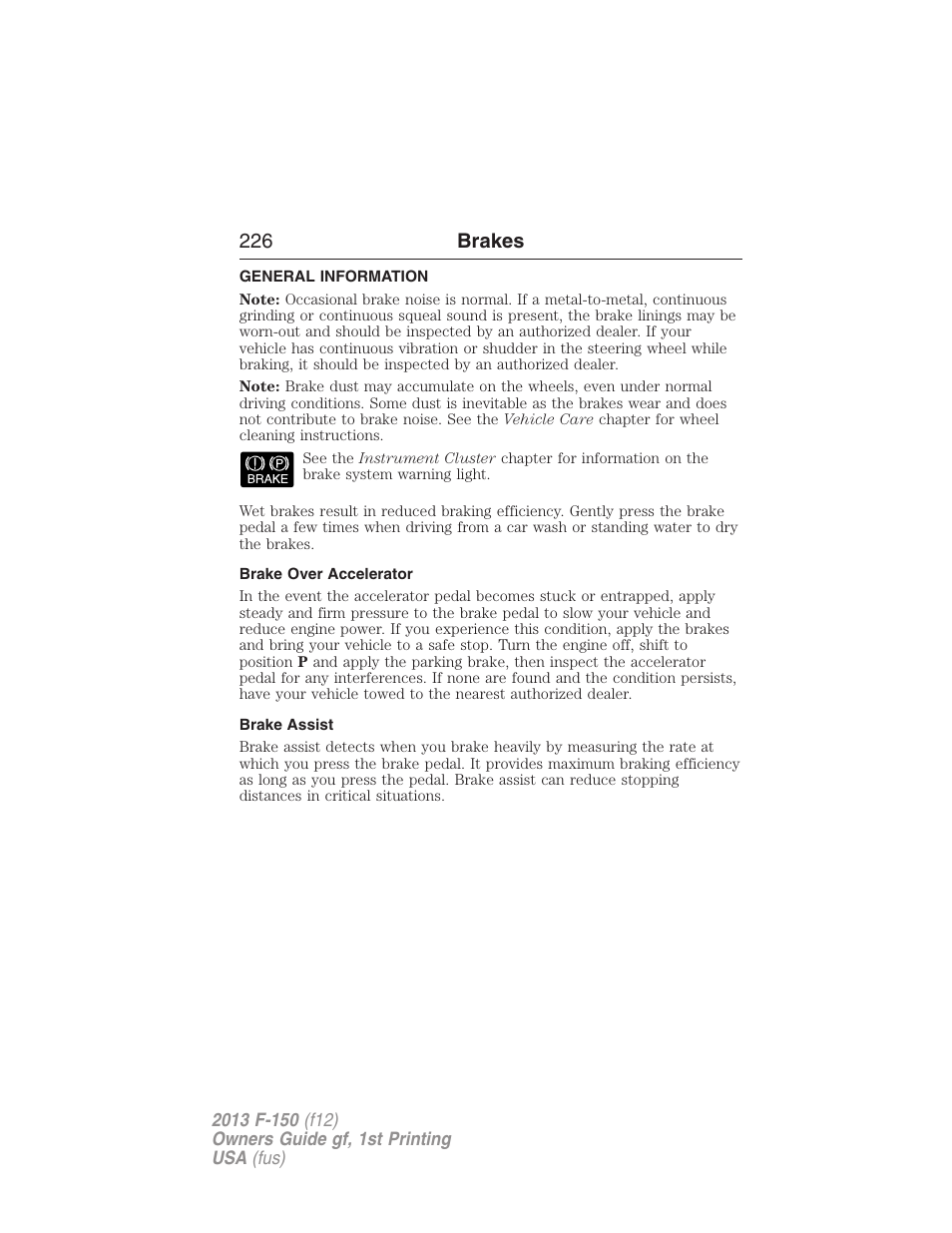 Brakes, General information, Brake over accelerator | Brake assist, 226 brakes | FORD 2013 F-150 v.1 User Manual | Page 226 / 570