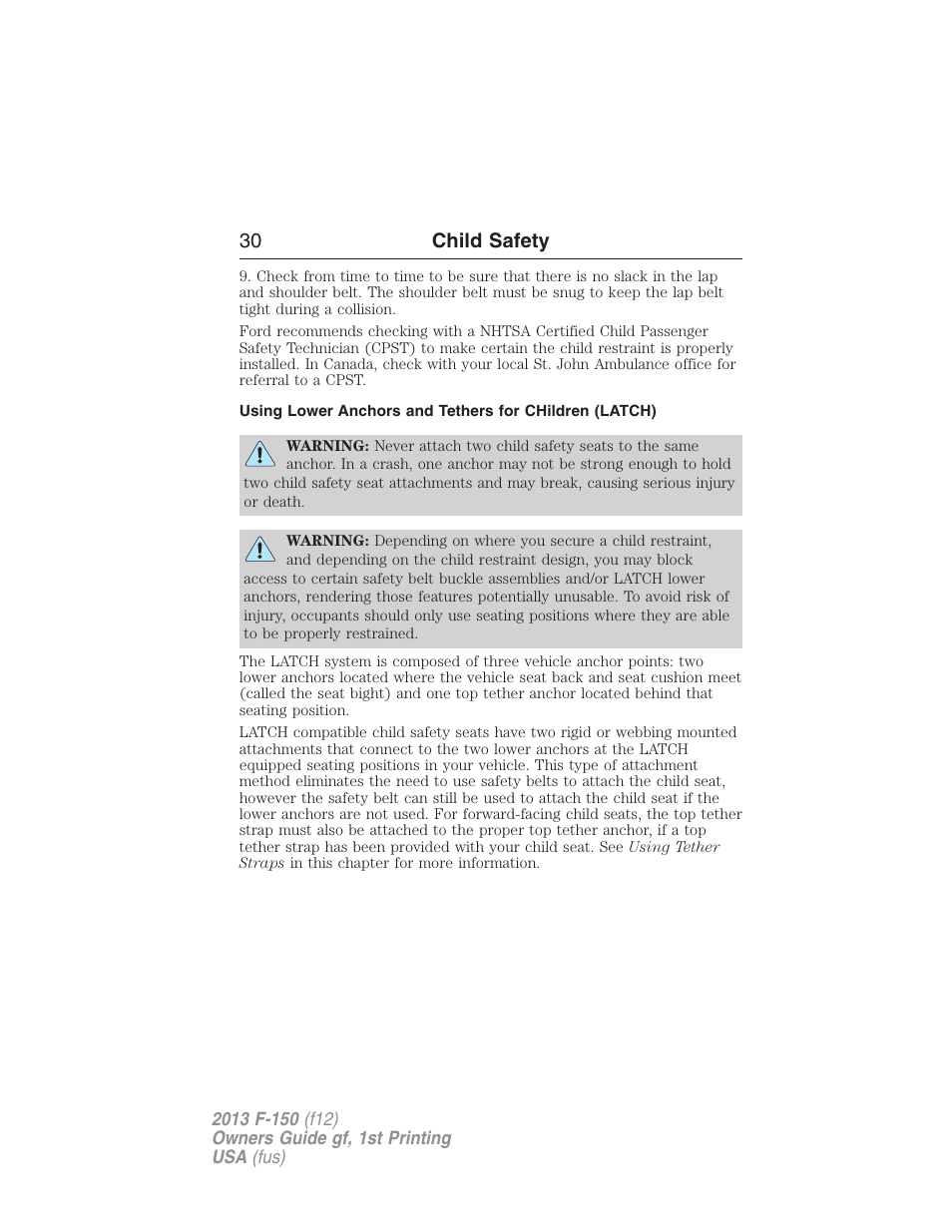 30 child safety | FORD 2013 F-150 v.1 User Manual | Page 30 / 570
