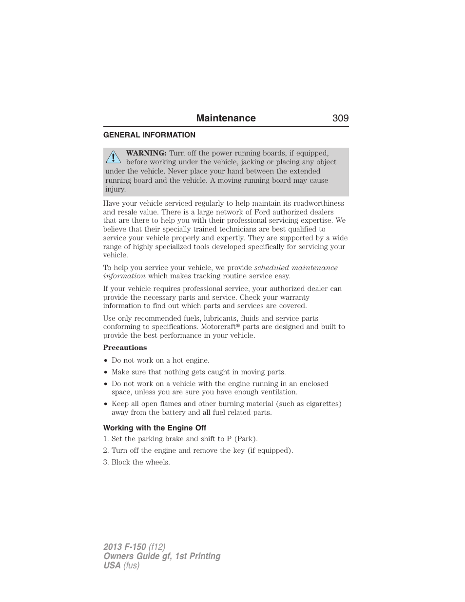 Maintenance, General information, Working with the engine off | Maintenance 309 | FORD 2013 F-150 v.1 User Manual | Page 309 / 570