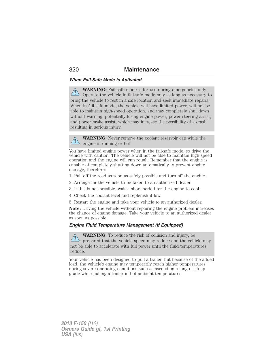 When fail-safe mode is activated, Engine fluid temperature management (if equipped), 320 maintenance | FORD 2013 F-150 v.1 User Manual | Page 320 / 570