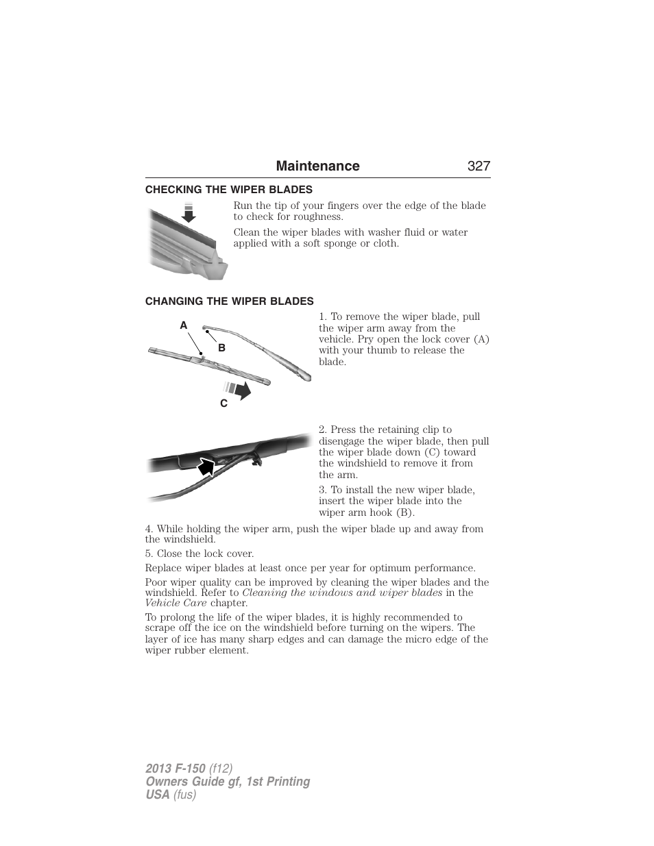 Checking the wiper blades, Changing the wiper blades, Maintenance 327 | FORD 2013 F-150 v.1 User Manual | Page 327 / 570