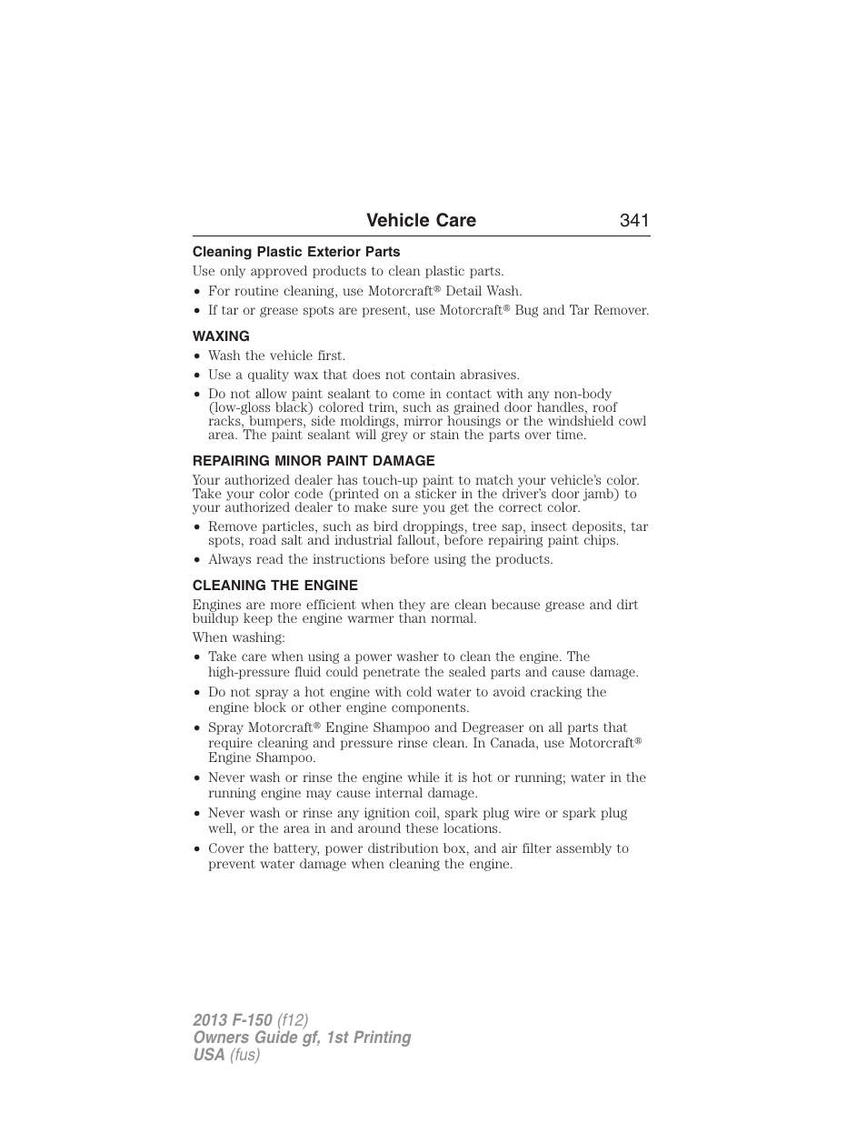 Cleaning plastic exterior parts, Waxing, Repairing minor paint damage | Cleaning the engine, Vehicle care 341 | FORD 2013 F-150 v.1 User Manual | Page 341 / 570