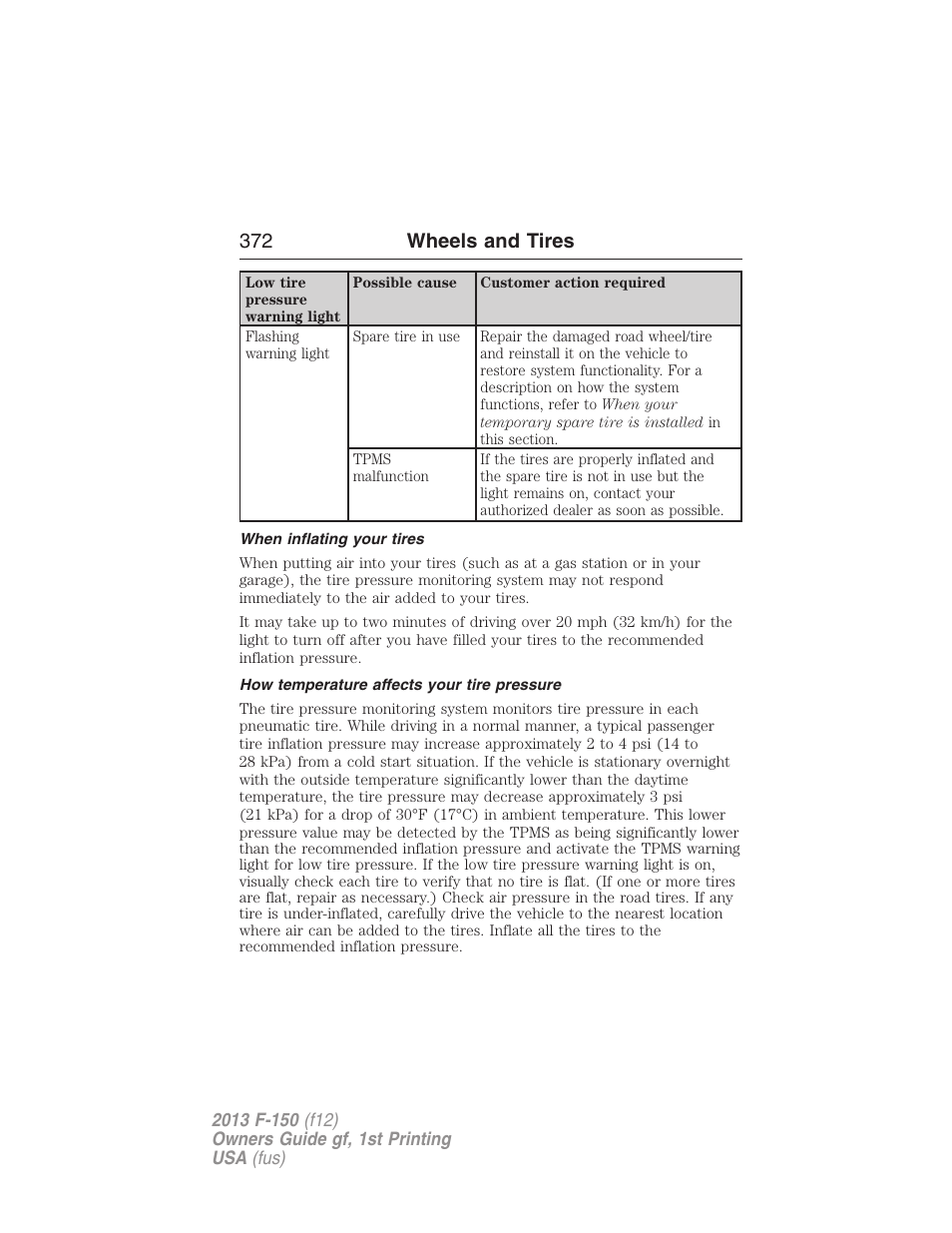 When inflating your tires, How temperature affects your tire pressure, 372 wheels and tires | FORD 2013 F-150 v.1 User Manual | Page 372 / 570