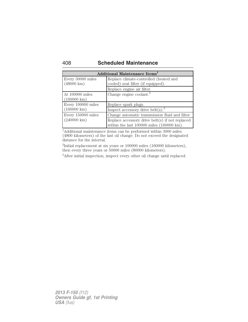 408 scheduled maintenance | FORD 2013 F-150 v.1 User Manual | Page 408 / 570