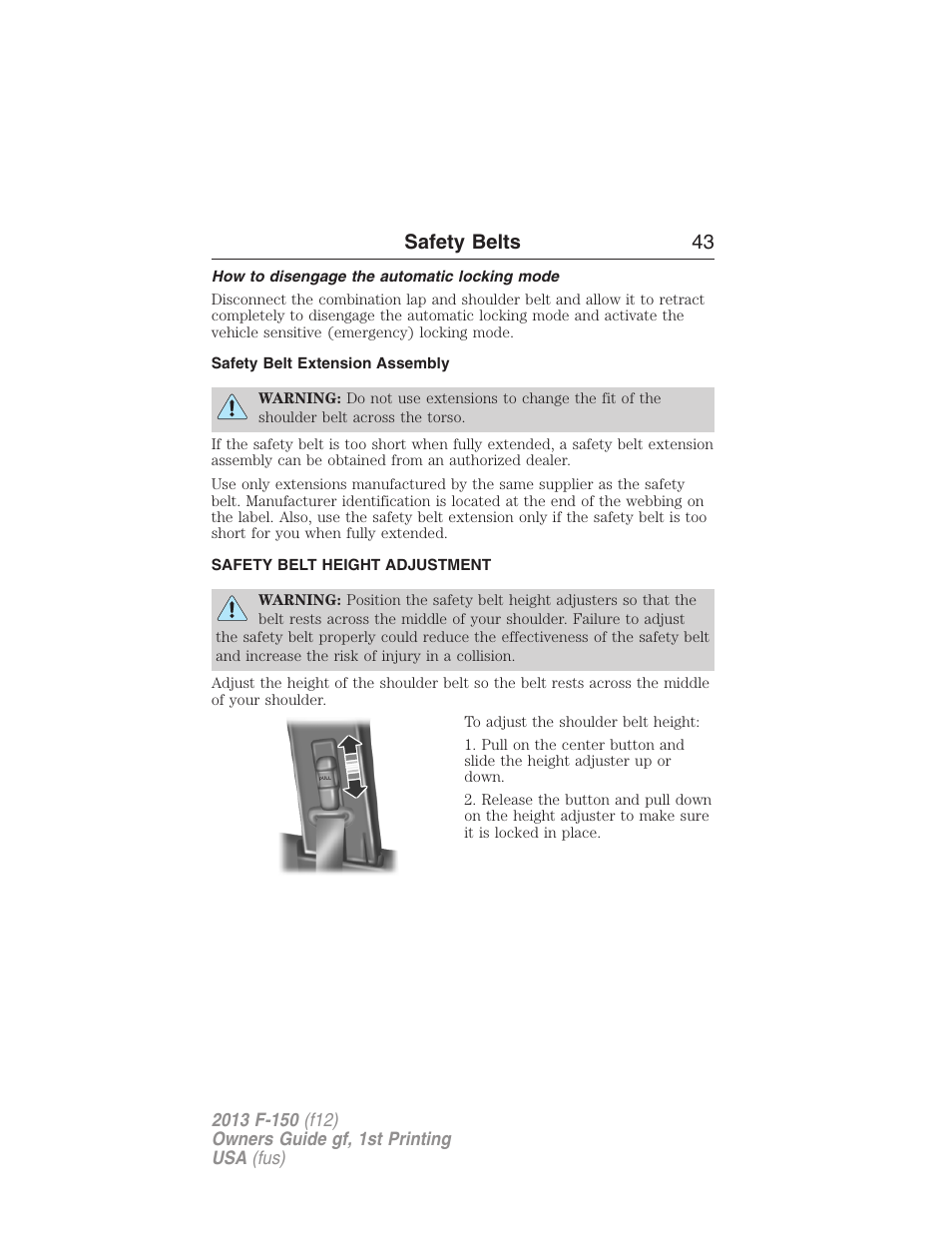 How to disengage the automatic locking mode, Safety belt extension assembly, Safety belt height adjustment | Safety belts 43 | FORD 2013 F-150 v.1 User Manual | Page 43 / 570