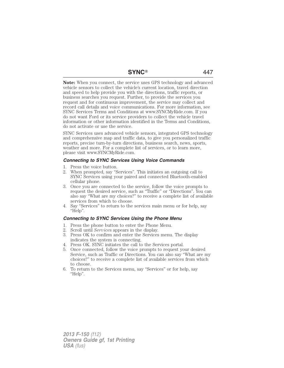 Connecting to sync services using voice commands, Connecting to sync services using the phone menu, Sync ா 447 | FORD 2013 F-150 v.1 User Manual | Page 447 / 570