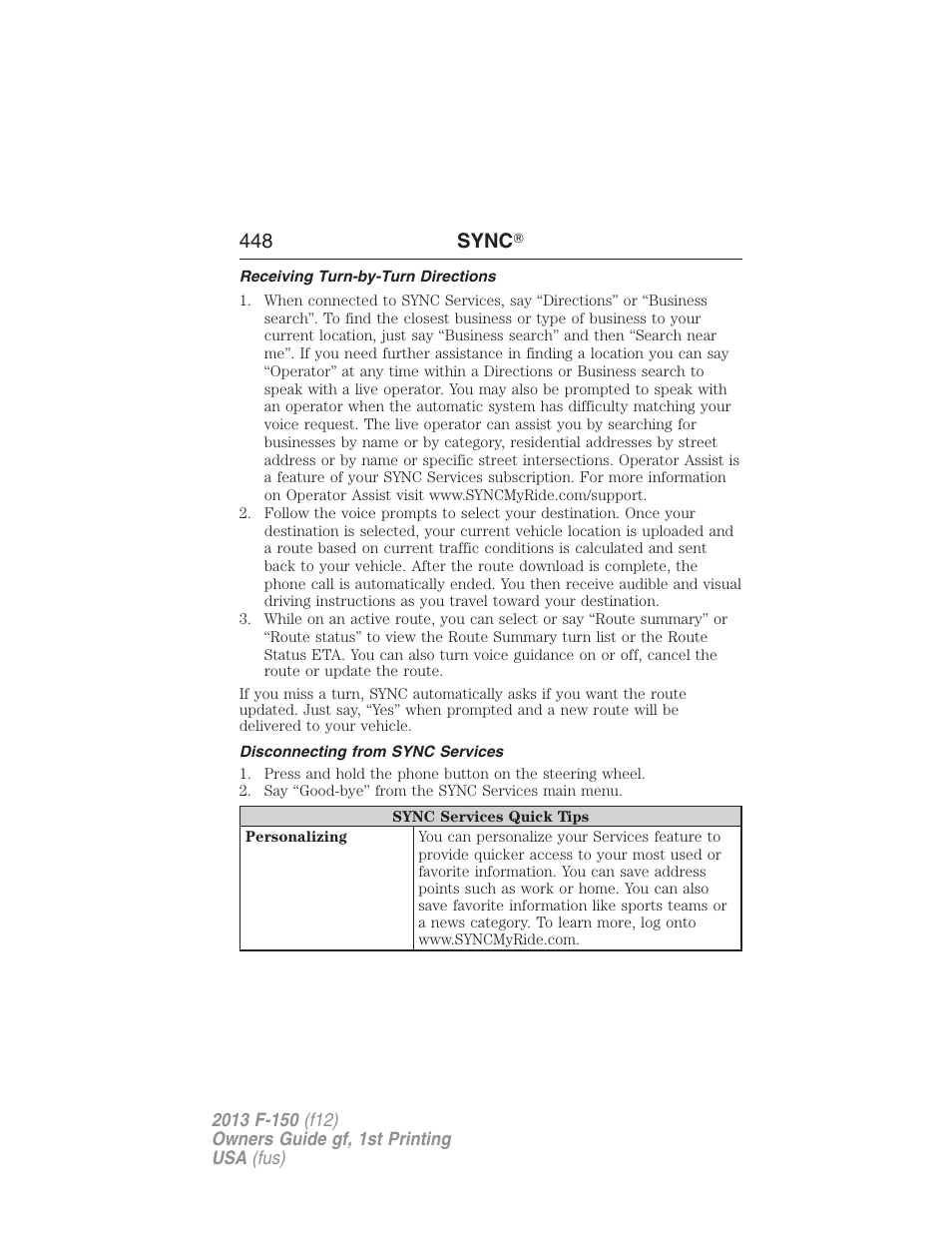 Receiving turn-by-turn directions, Disconnecting from sync services, 448 sync | FORD 2013 F-150 v.1 User Manual | Page 448 / 570