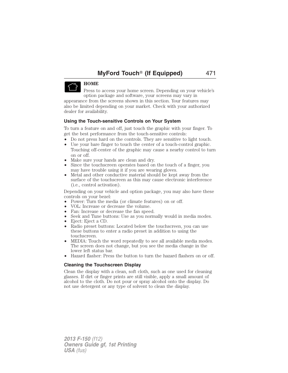 Using the touch-sensitive controls on your system, Cleaning the touchscreen display, Myford touch ா (if equipped) 471 | FORD 2013 F-150 v.1 User Manual | Page 471 / 570