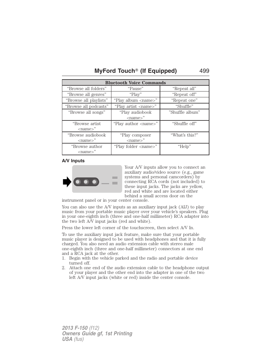 A/v inputs, Myford touch ா (if equipped) 499 | FORD 2013 F-150 v.1 User Manual | Page 499 / 570