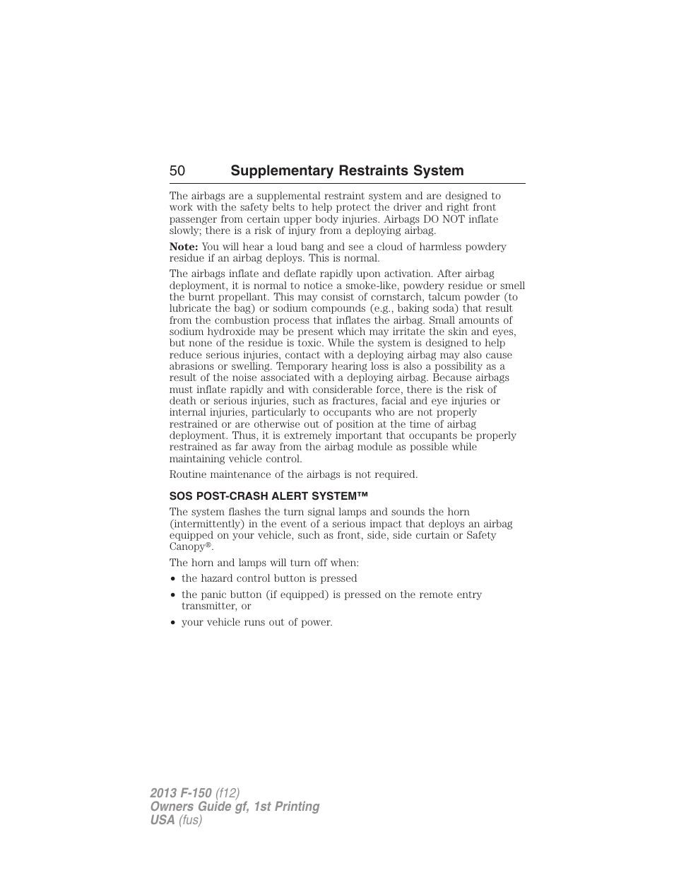 Sos post-crash alert system, 50 supplementary restraints system | FORD 2013 F-150 v.1 User Manual | Page 50 / 570