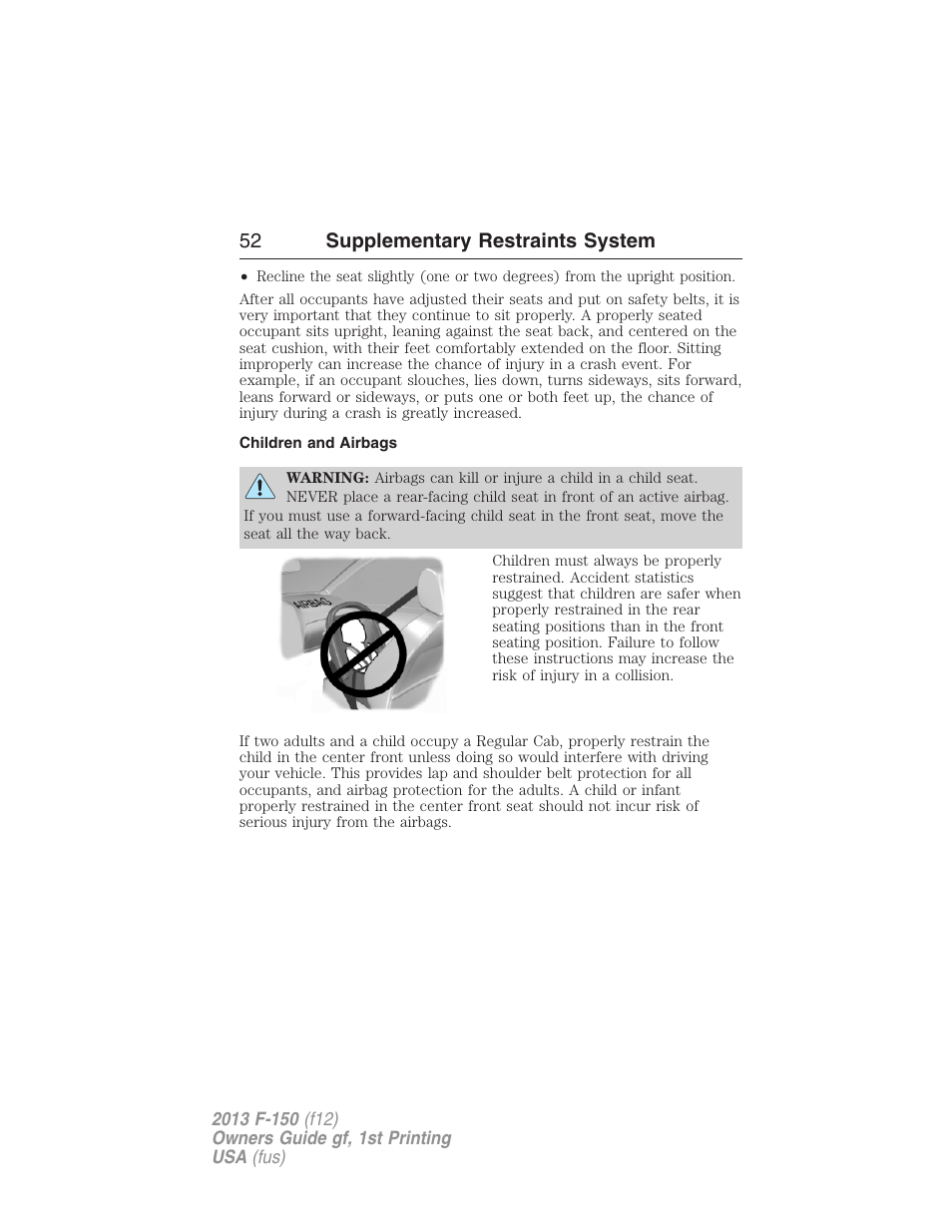 Children and airbags, 52 supplementary restraints system | FORD 2013 F-150 v.1 User Manual | Page 52 / 570