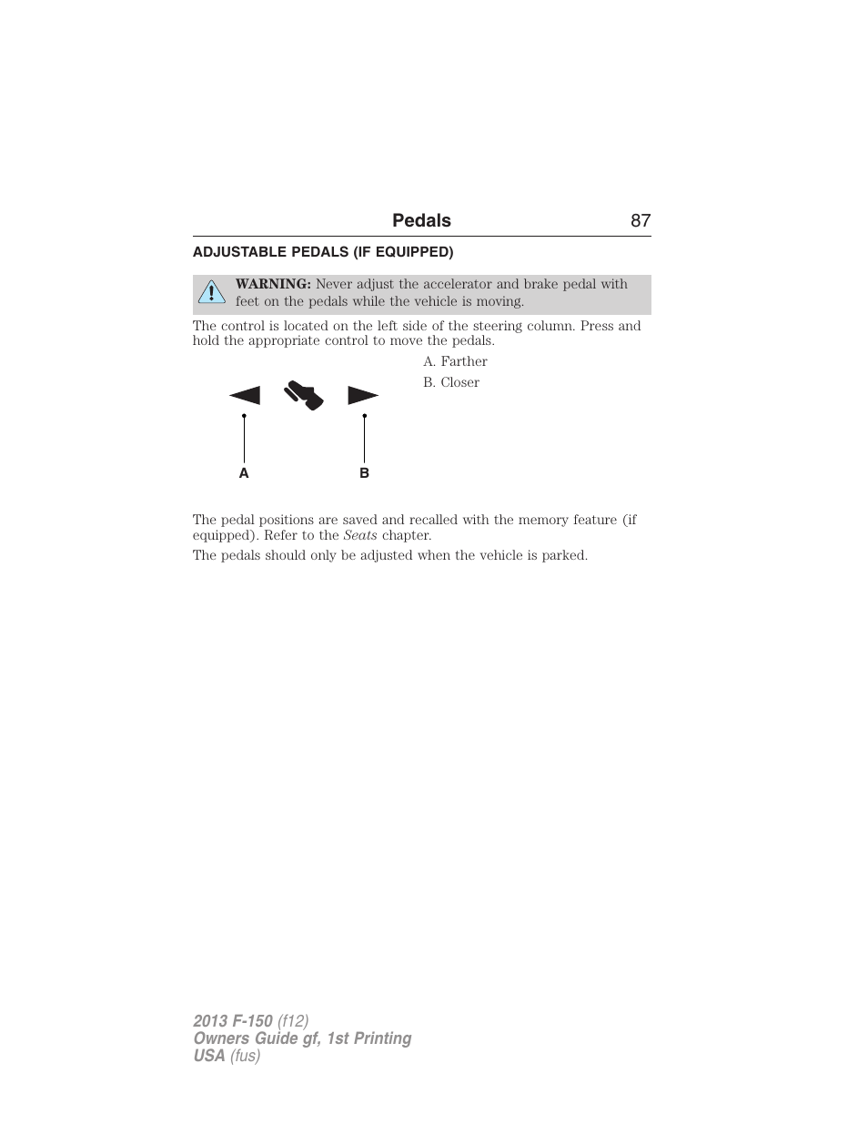 Pedals, Adjustable pedals (if equipped), Adjustable pedals | Pedals 87 | FORD 2013 F-150 v.1 User Manual | Page 87 / 570