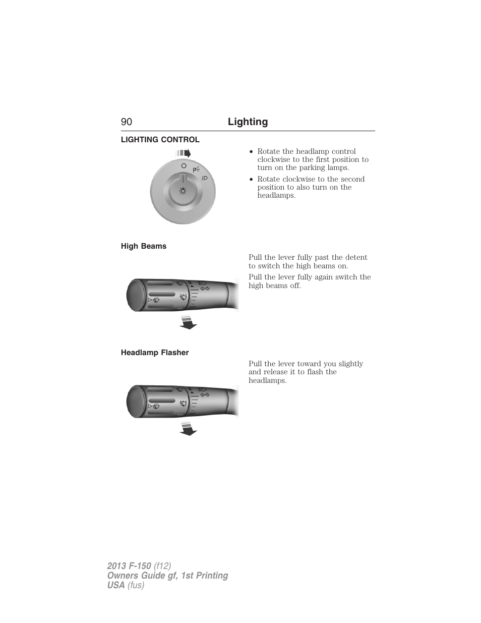 Lighting, Lighting control, High beams | Headlamp flasher, 90 lighting | FORD 2013 F-150 v.1 User Manual | Page 90 / 570