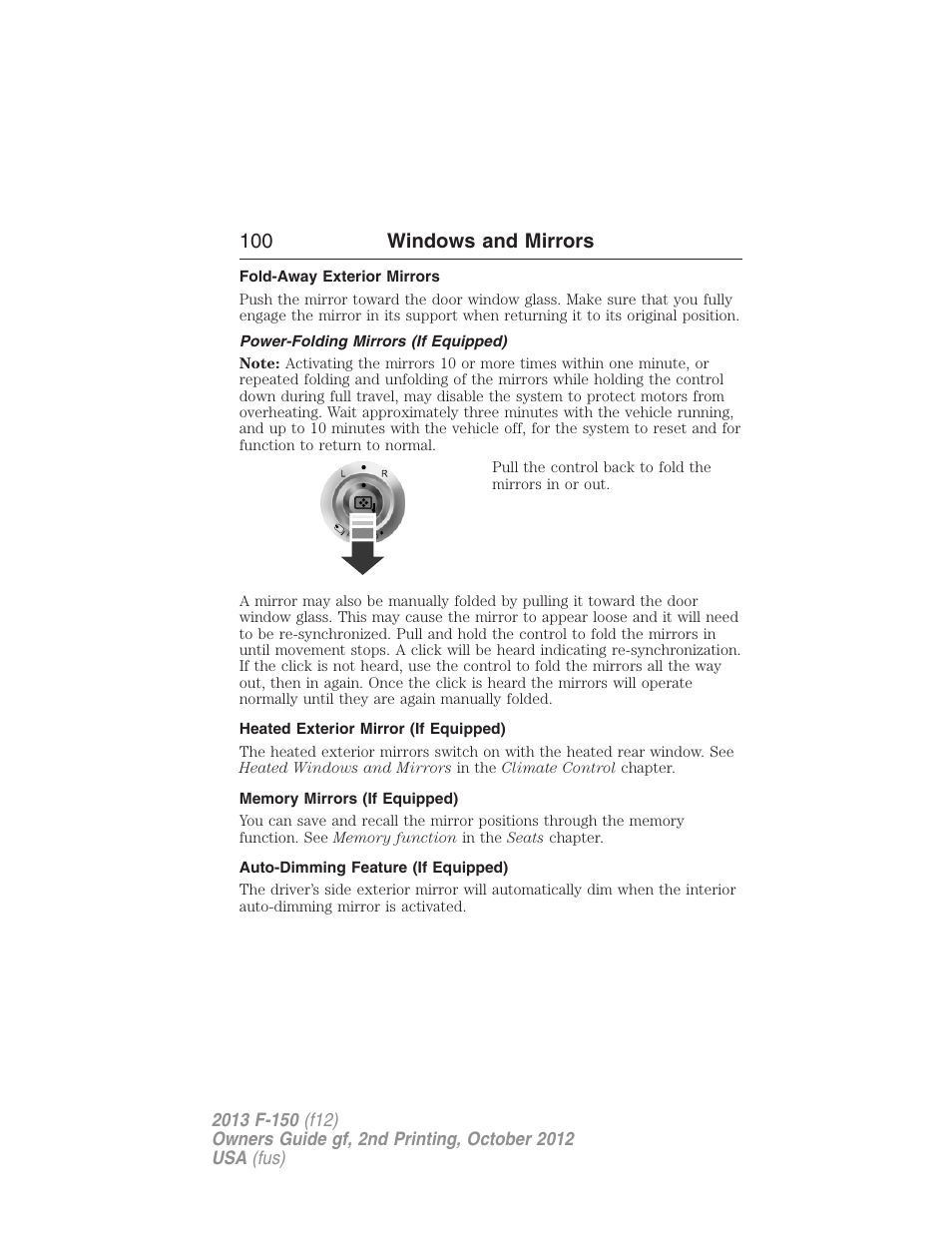 Fold-away exterior mirrors, Power-folding mirrors (if equipped), Heated exterior mirror (if equipped) | Memory mirrors (if equipped), Auto-dimming feature (if equipped), 100 windows and mirrors | FORD 2013 F-150 v.2 User Manual | Page 101 / 577