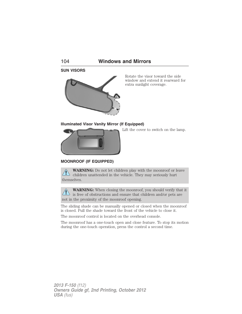 Sun visors, Illuminated visor vanity mirror (if equipped), Moonroof (if equipped) | Moonroof, 104 windows and mirrors | FORD 2013 F-150 v.2 User Manual | Page 105 / 577