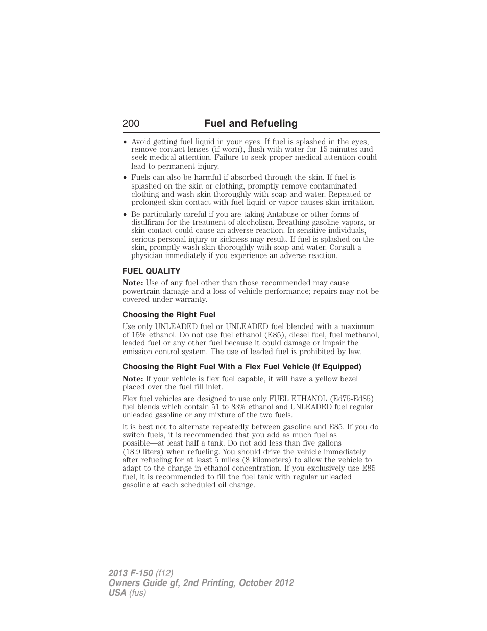 Fuel quality, Choosing the right fuel, 200 fuel and refueling | FORD 2013 F-150 v.2 User Manual | Page 201 / 577