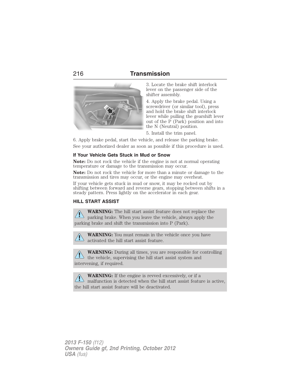 If your vehicle gets stuck in mud or snow, Hill start assist, 216 transmission | FORD 2013 F-150 v.2 User Manual | Page 217 / 577