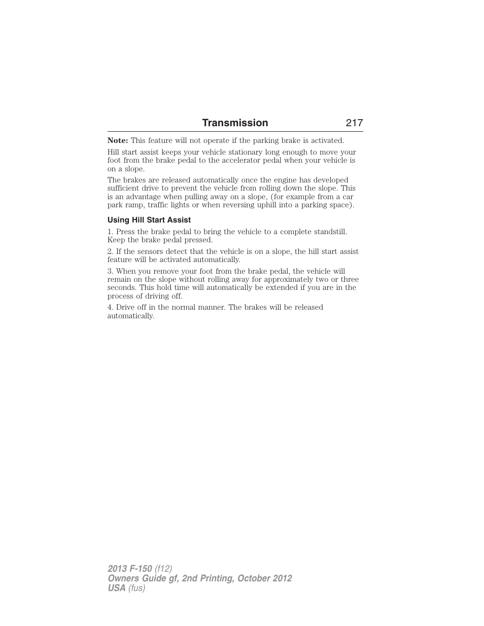 Using hill start assist, Transmission 217 | FORD 2013 F-150 v.2 User Manual | Page 218 / 577