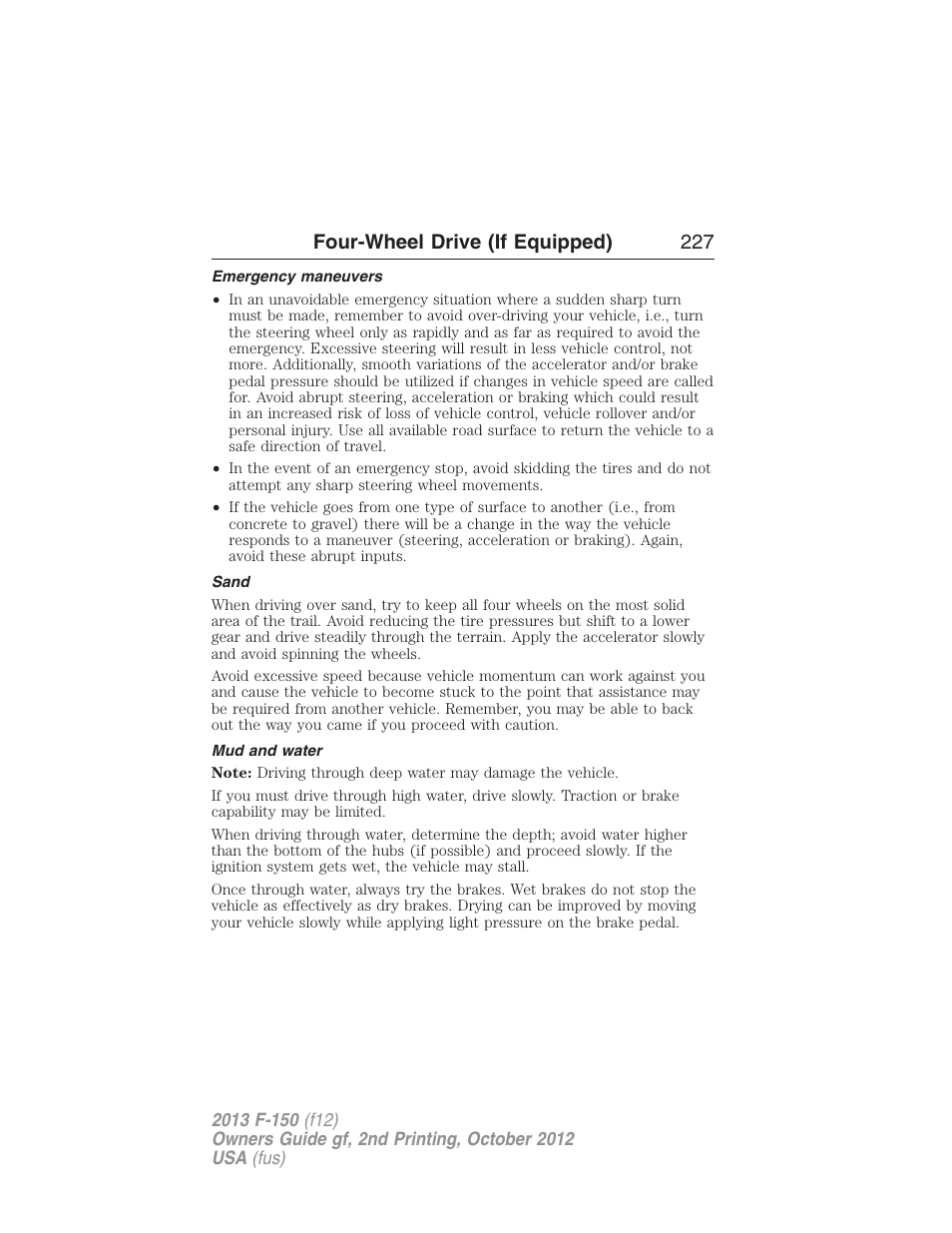 Emergency maneuvers, Sand, Mud and water | Four-wheel drive (if equipped) 227 | FORD 2013 F-150 v.2 User Manual | Page 228 / 577
