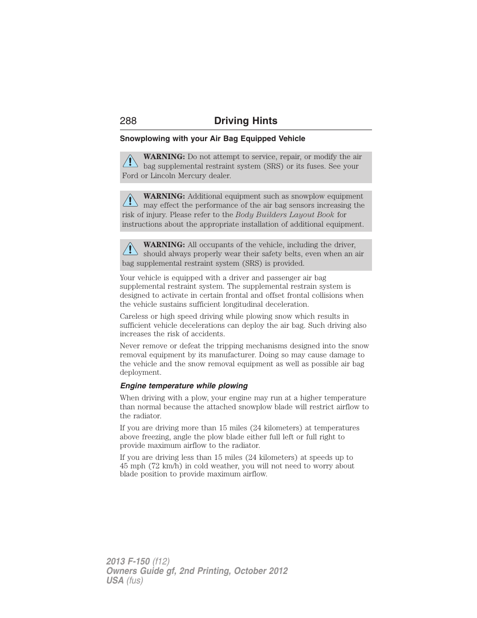 Snowplowing with your air bag equipped vehicle, Engine temperature while plowing, 288 driving hints | FORD 2013 F-150 v.2 User Manual | Page 289 / 577