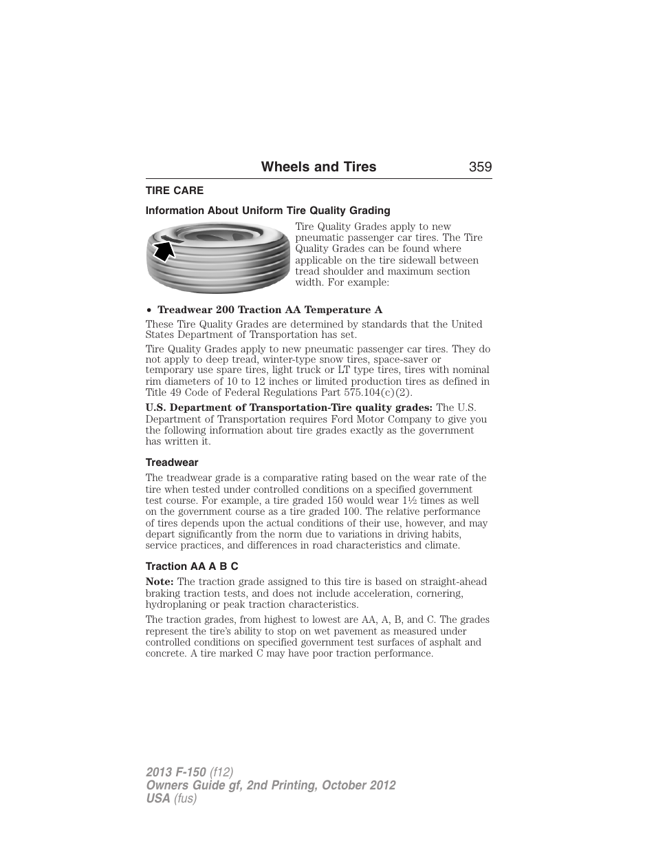 Tire care, Information about uniform tire quality grading, Treadwear | Traction aa a b c, Wheels and tires 359 | FORD 2013 F-150 v.2 User Manual | Page 360 / 577