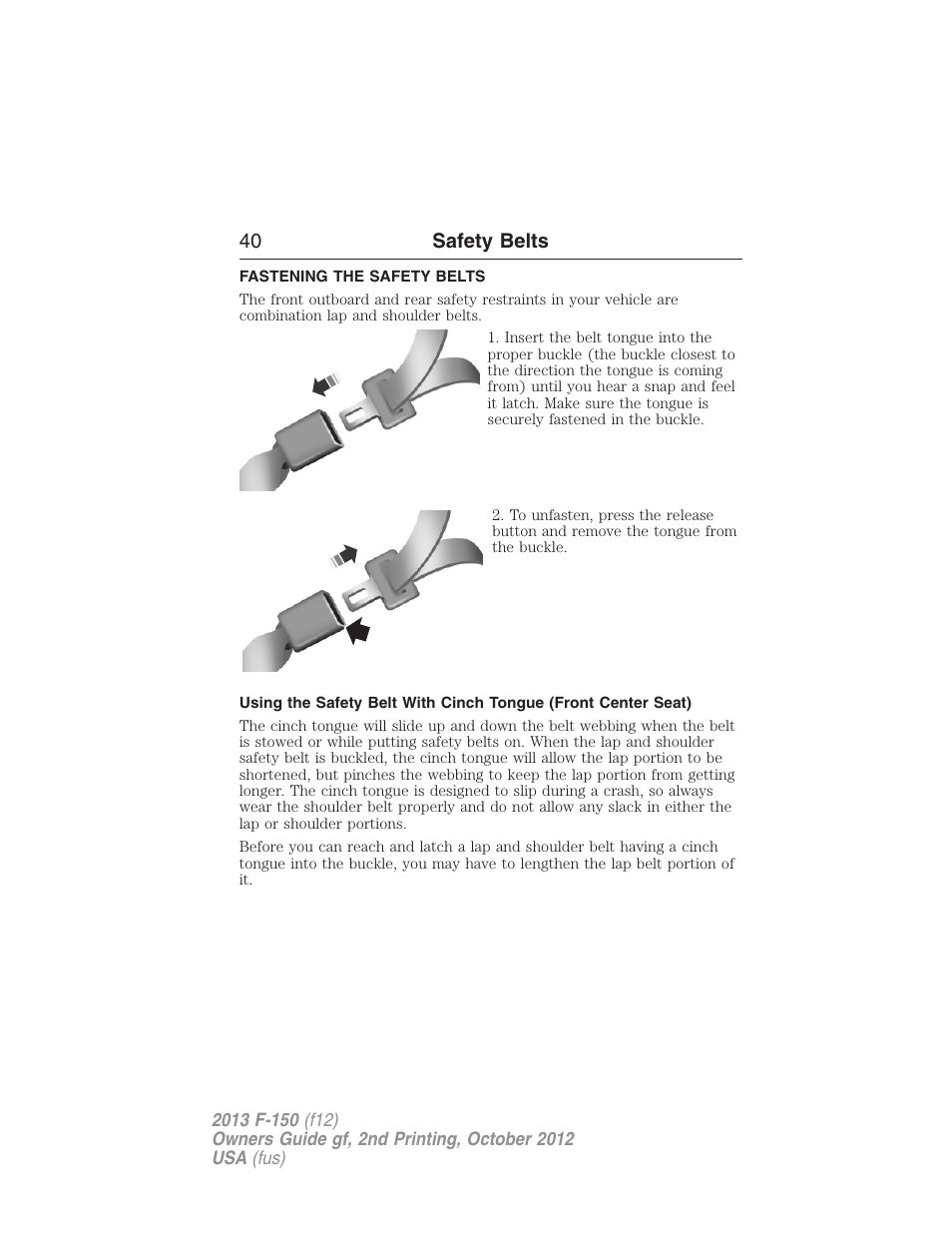 Fastening the safety belts, 40 safety belts | FORD 2013 F-150 v.2 User Manual | Page 41 / 577
