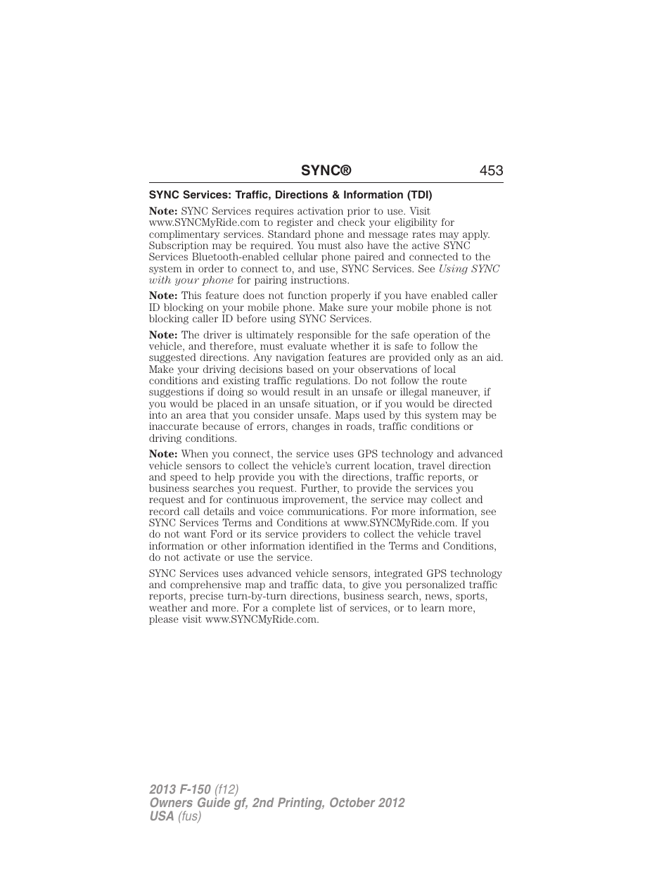 Sync® 453 | FORD 2013 F-150 v.2 User Manual | Page 454 / 577
