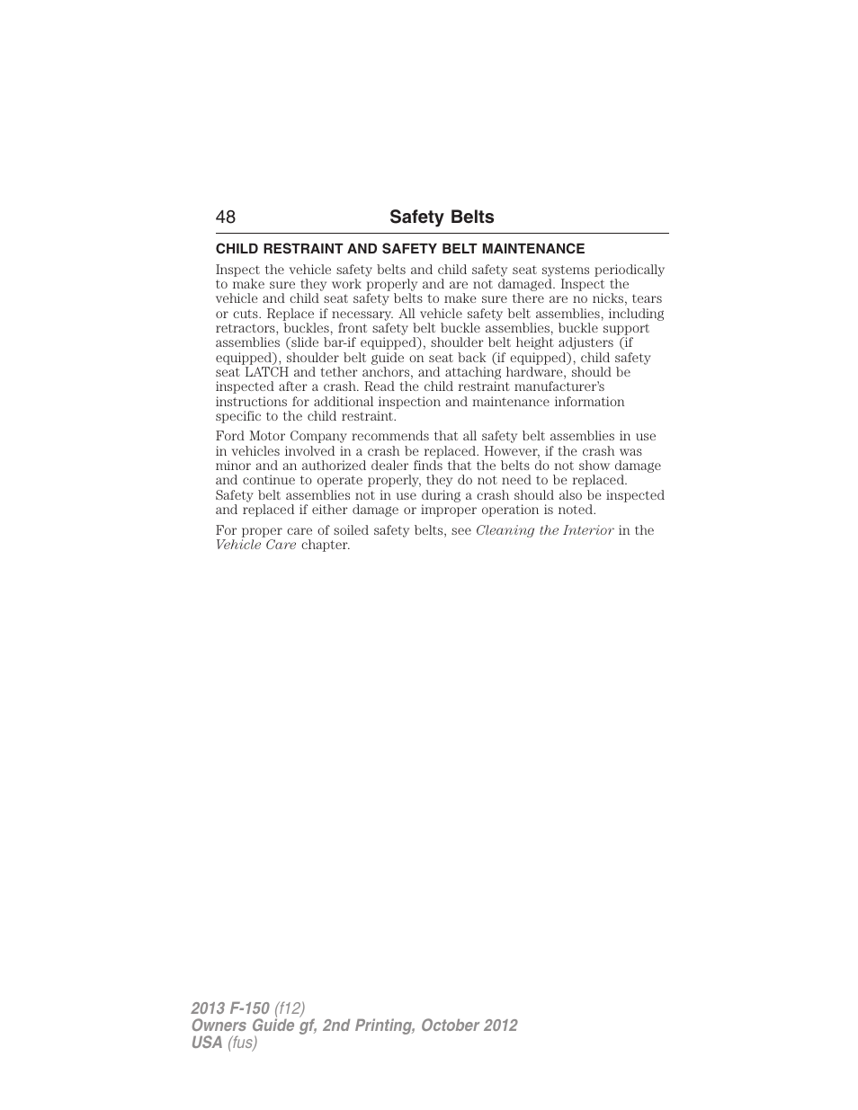 Child restraint and safety belt maintenance | FORD 2013 F-150 v.2 User Manual | Page 49 / 577