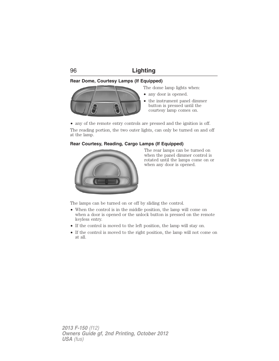 Rear dome, courtesy lamps (if equipped), Rear courtesy, reading, cargo lamps (if equipped), 96 lighting | FORD 2013 F-150 v.2 User Manual | Page 97 / 577