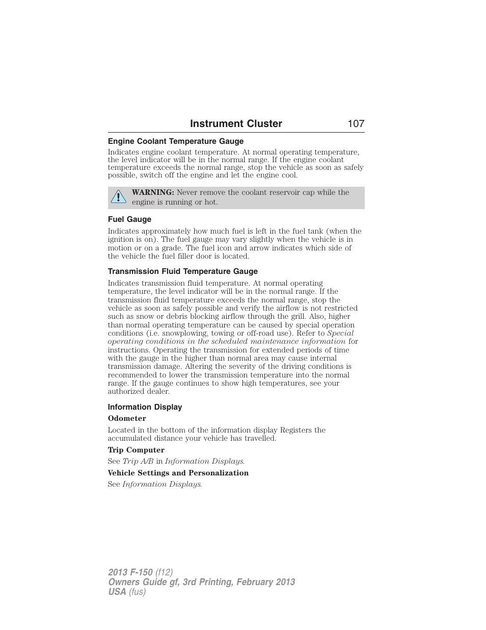 Engine coolant temperature gauge, Fuel gauge, Transmission fluid temperature gauge | Information display, Instrument cluster 107 | FORD 2013 F-150 v.3 User Manual | Page 108 / 592