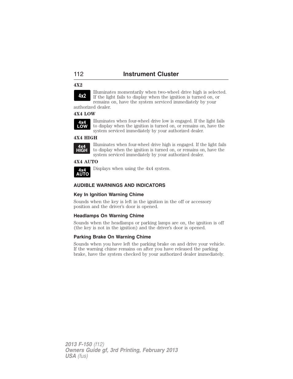 Audible warnings and indicators, Key in ignition warning chime, Headlamps on warning chime | Parking brake on warning chime, 112 instrument cluster | FORD 2013 F-150 v.3 User Manual | Page 113 / 592