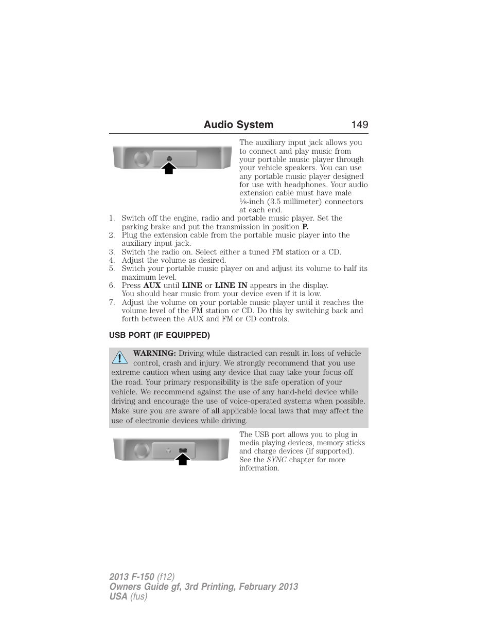 Usb port (if equipped), Usb port, Audio system 149 | FORD 2013 F-150 v.3 User Manual | Page 150 / 592