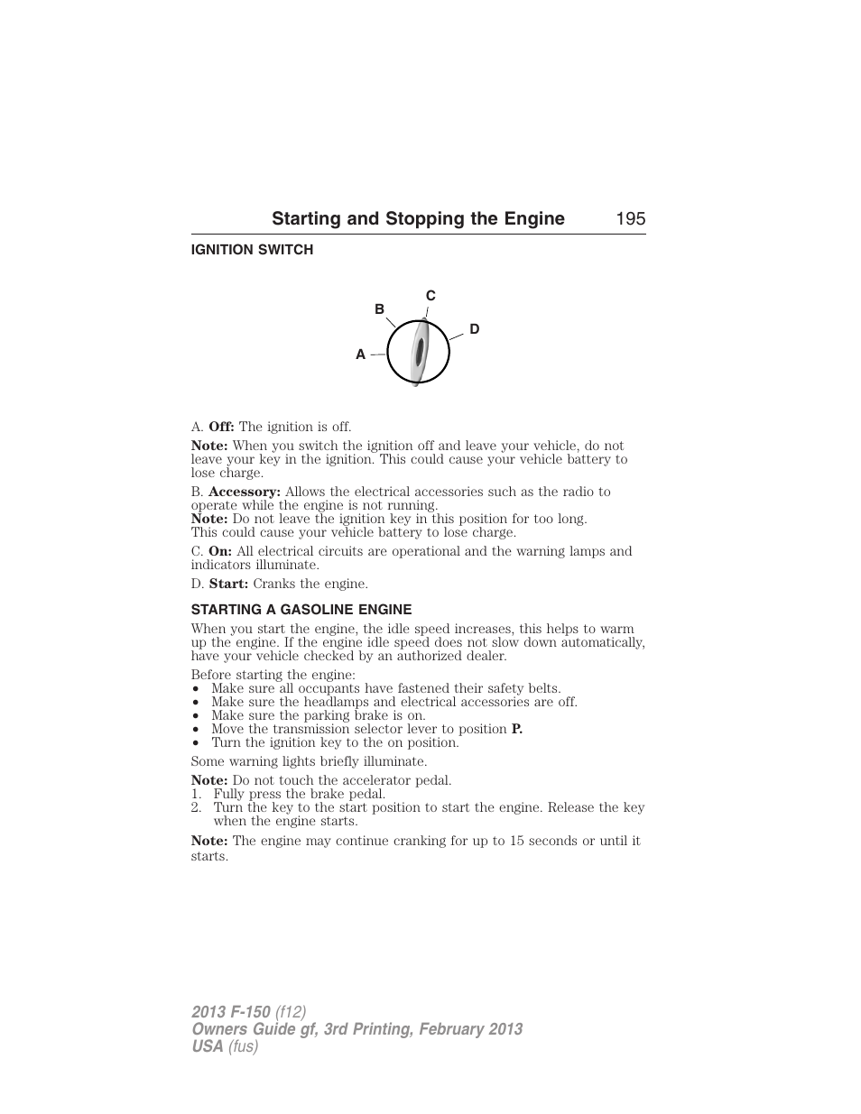 Ignition switch, Starting a gasoline engine, Starting and stopping the engine 195 | FORD 2013 F-150 v.3 User Manual | Page 196 / 592