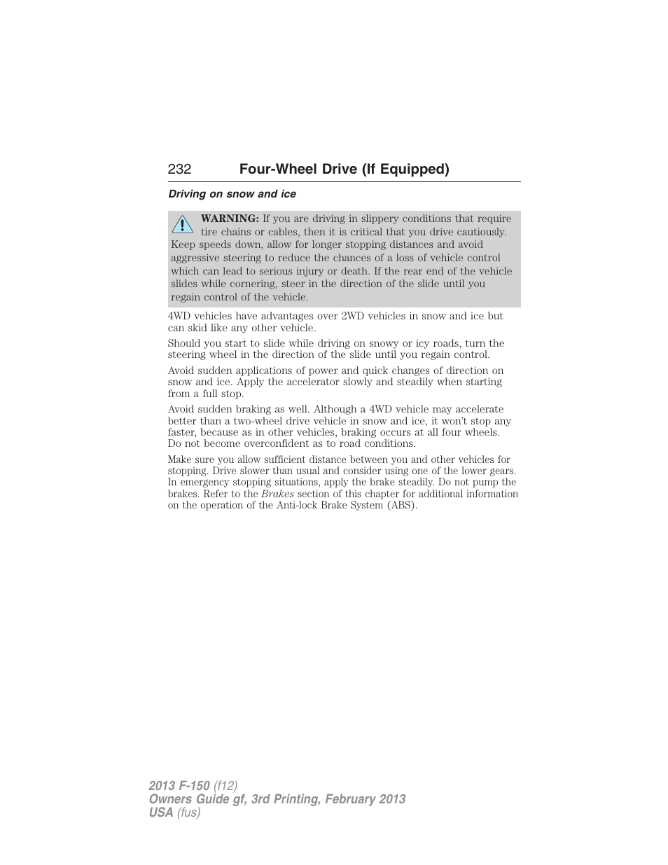 Driving on snow and ice, 232 four-wheel drive (if equipped) | FORD 2013 F-150 v.3 User Manual | Page 233 / 592