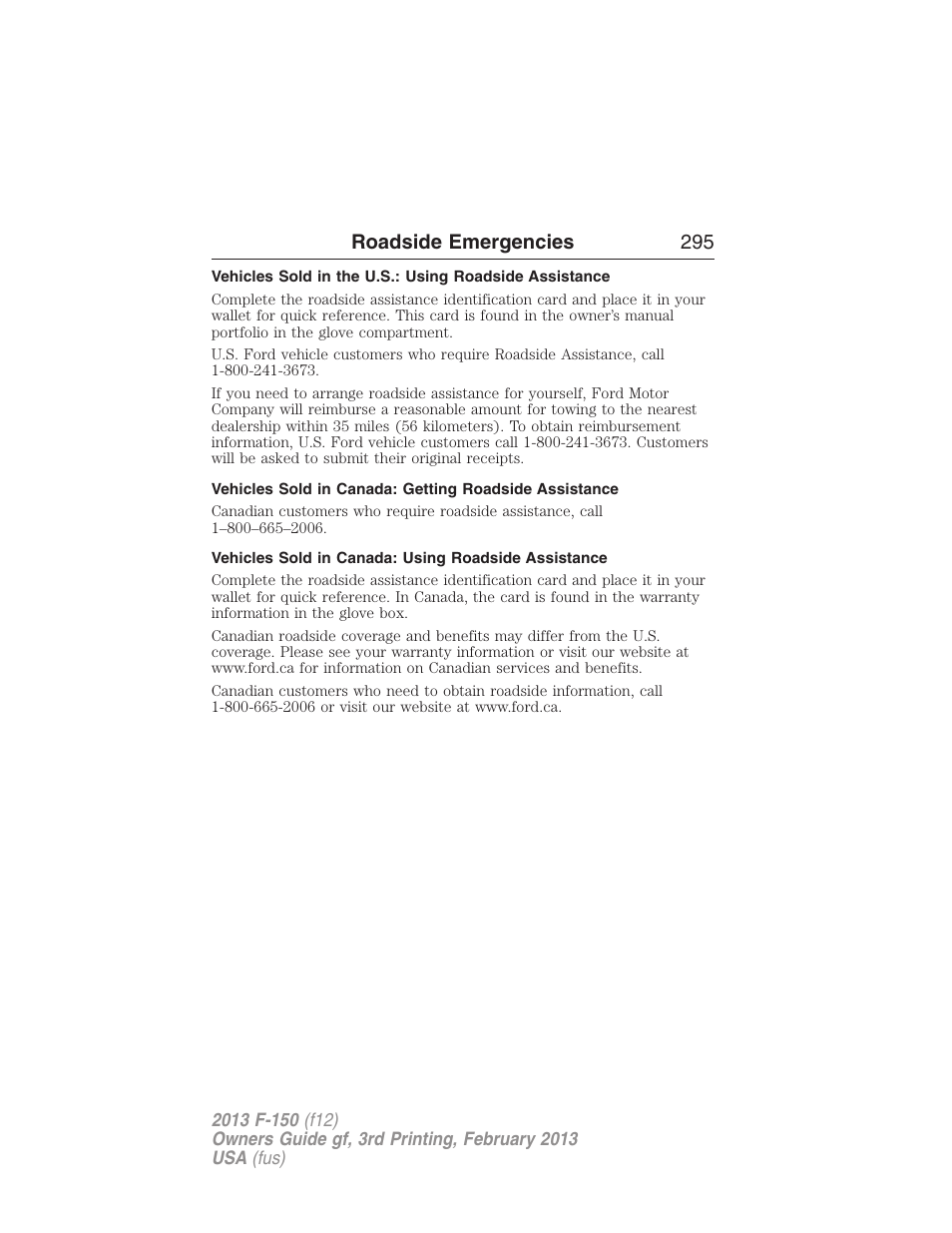 Vehicles sold in canada: using roadside assistance, Roadside emergencies 295 | FORD 2013 F-150 v.3 User Manual | Page 296 / 592