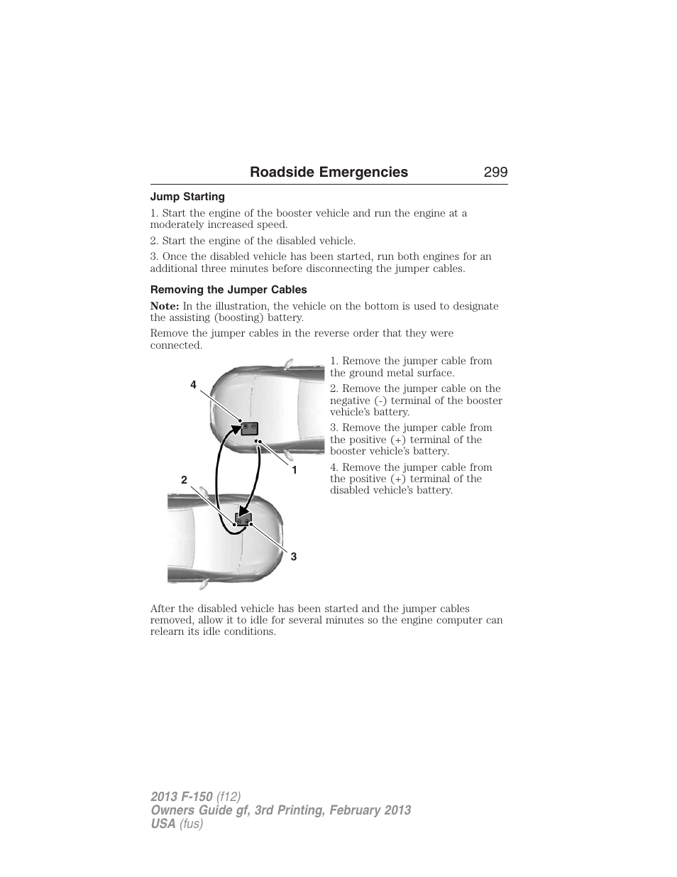 Jump starting, Removing the jumper cables, Roadside emergencies 299 | FORD 2013 F-150 v.3 User Manual | Page 300 / 592