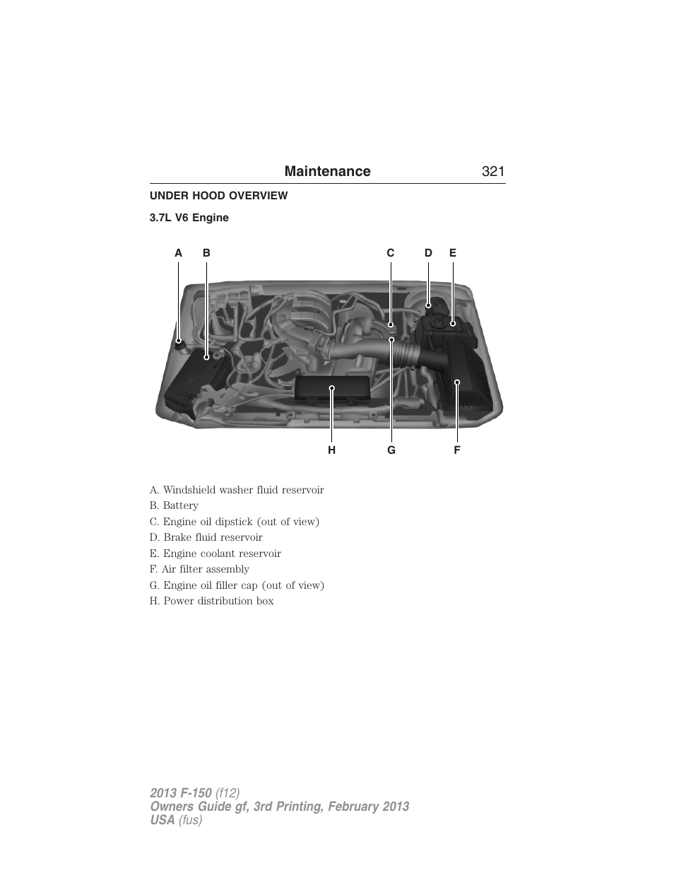 Under hood overview, 7l v6 engine, Maintenance 321 | FORD 2013 F-150 v.3 User Manual | Page 322 / 592
