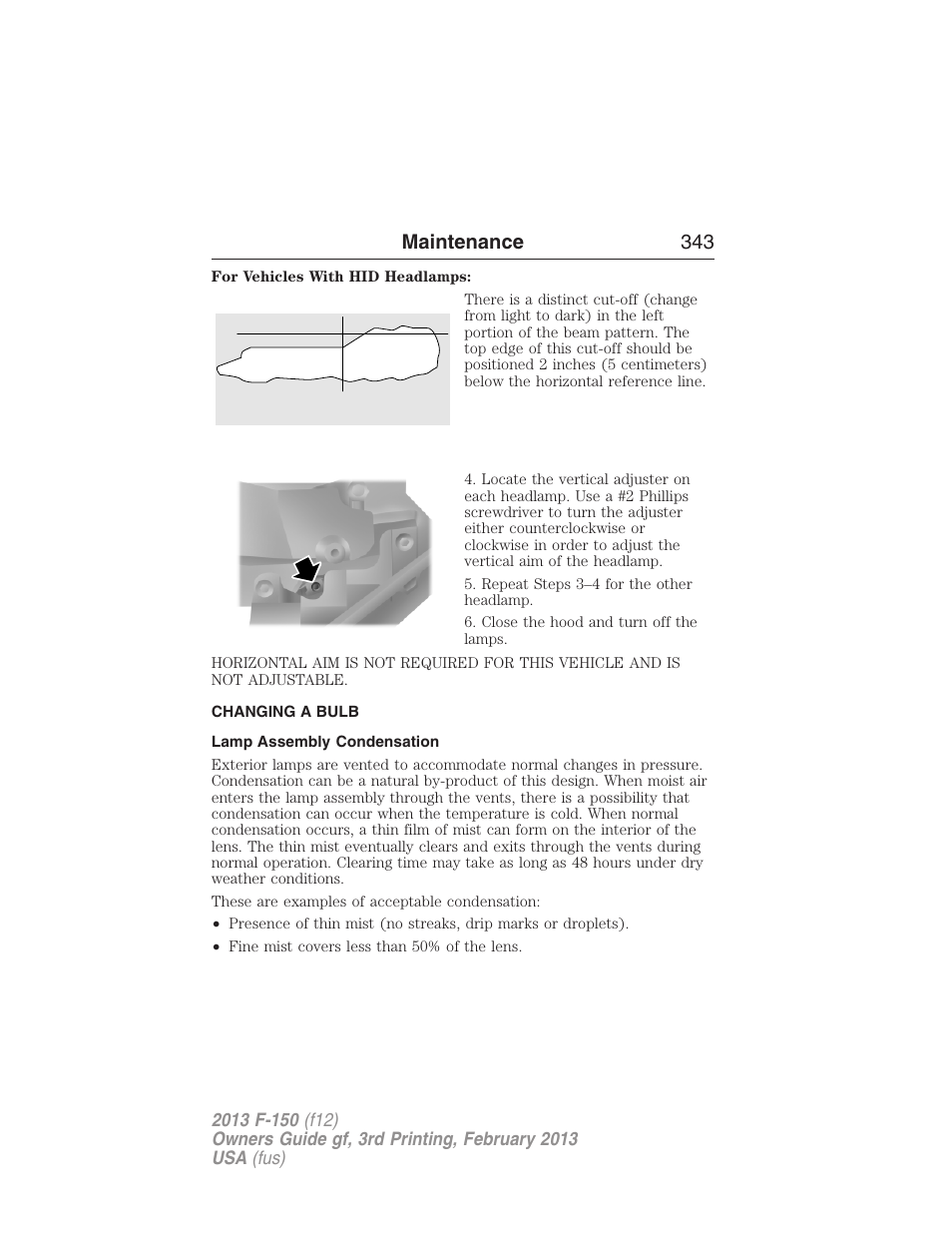 Changing a bulb, Lamp assembly condensation, Maintenance 343 | FORD 2013 F-150 v.3 User Manual | Page 344 / 592