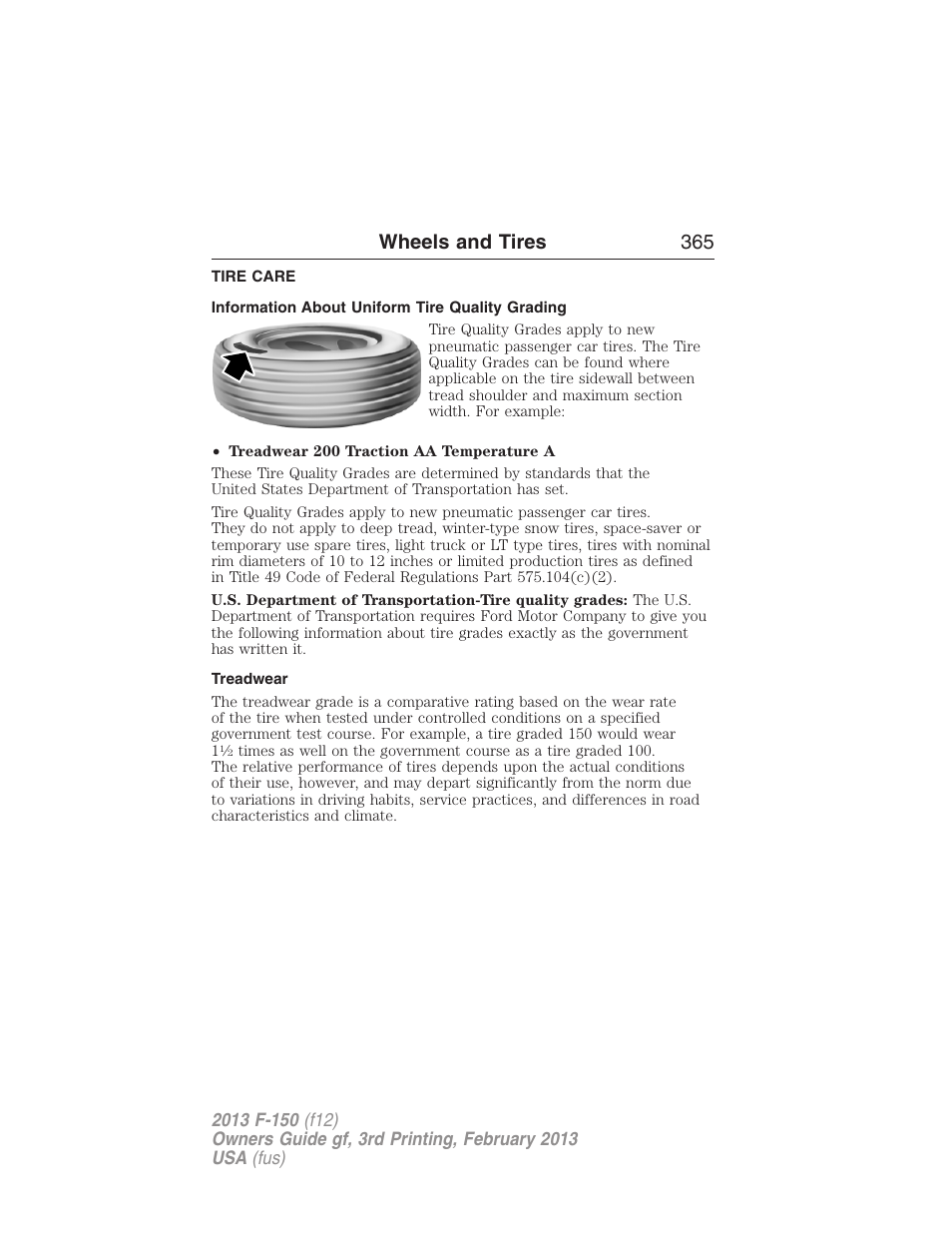 Tire care, Information about uniform tire quality grading, Treadwear | Wheels and tires 365 | FORD 2013 F-150 v.3 User Manual | Page 366 / 592