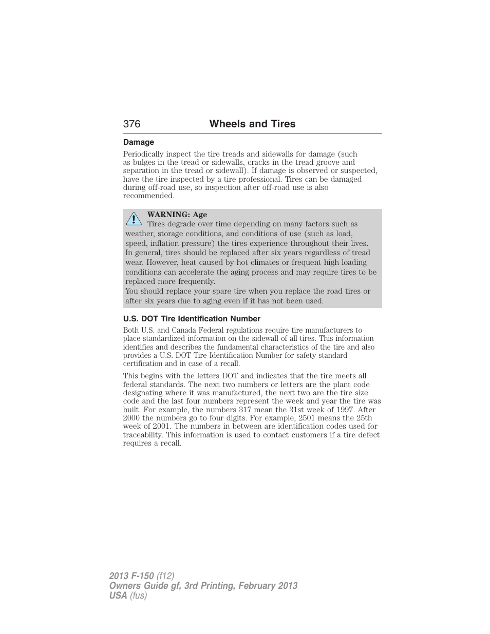 Damage, U.s. dot tire identification number, 376 wheels and tires | FORD 2013 F-150 v.3 User Manual | Page 377 / 592