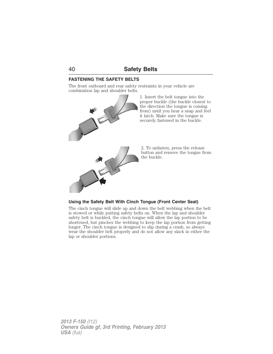 Fastening the safety belts, 40 safety belts | FORD 2013 F-150 v.3 User Manual | Page 41 / 592