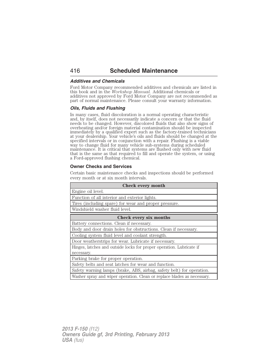 Additives and chemicals, Oils, fluids and flushing, Owner checks and services | 416 scheduled maintenance | FORD 2013 F-150 v.3 User Manual | Page 417 / 592