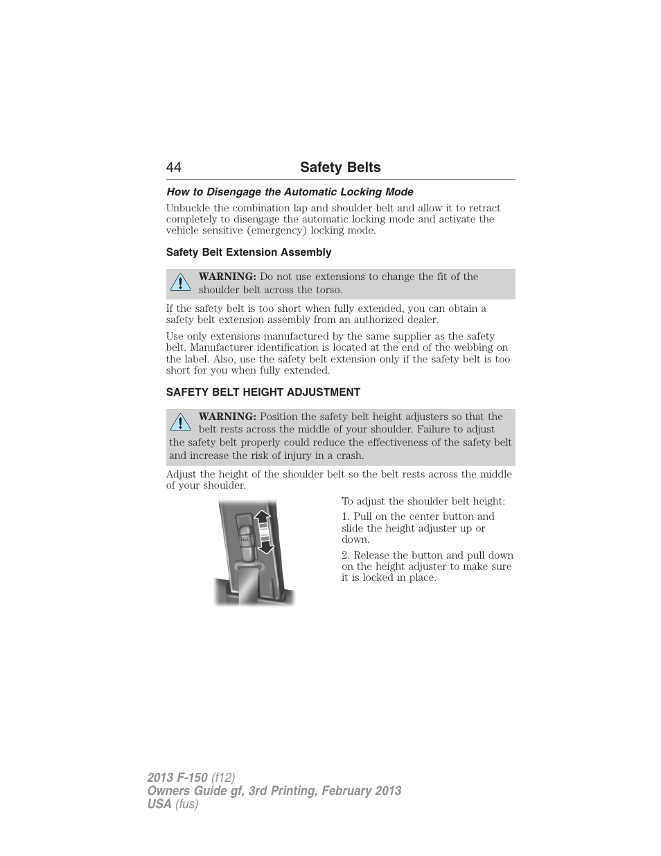 How to disengage the automatic locking mode, Safety belt extension assembly, Safety belt height adjustment | 44 safety belts | FORD 2013 F-150 v.3 User Manual | Page 45 / 592
