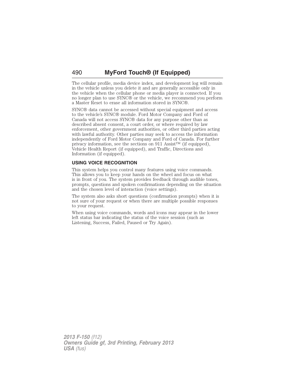 Using voice recognition, Voice recognition, 490 myford touch® (if equipped) | FORD 2013 F-150 v.3 User Manual | Page 491 / 592