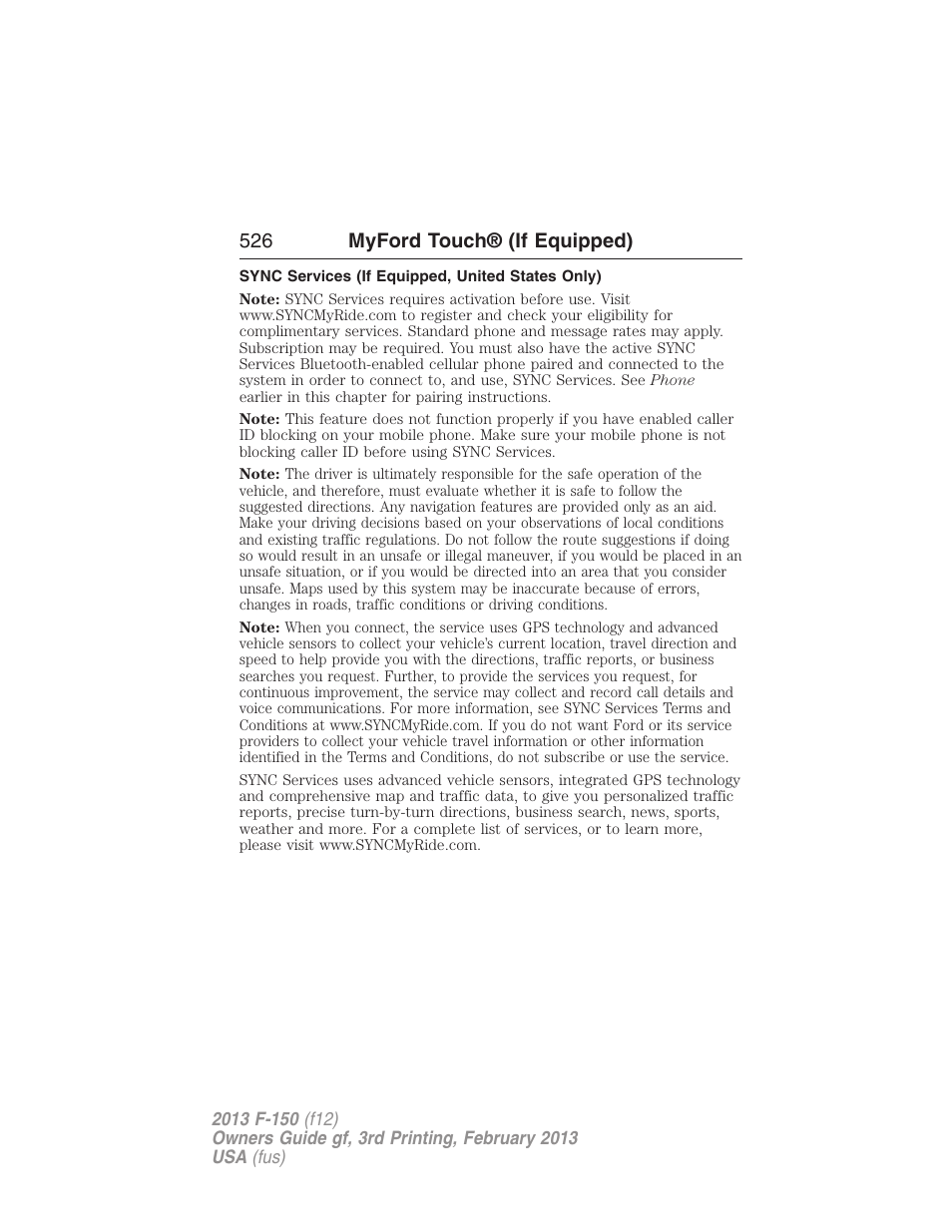 Sync services (if equipped, united states only), 526 myford touch® (if equipped) | FORD 2013 F-150 v.3 User Manual | Page 527 / 592