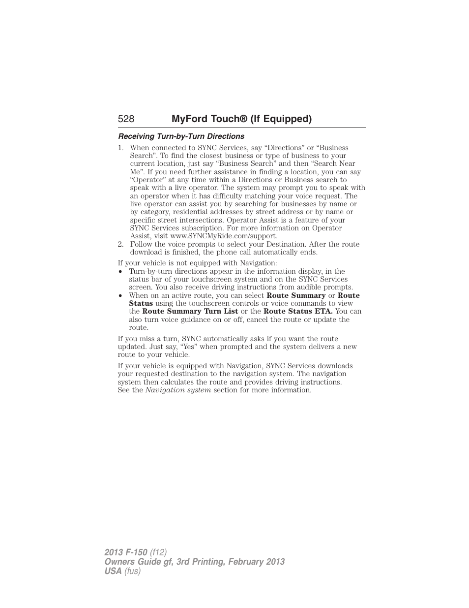 Receiving turn-by-turn directions, 528 myford touch® (if equipped) | FORD 2013 F-150 v.3 User Manual | Page 529 / 592